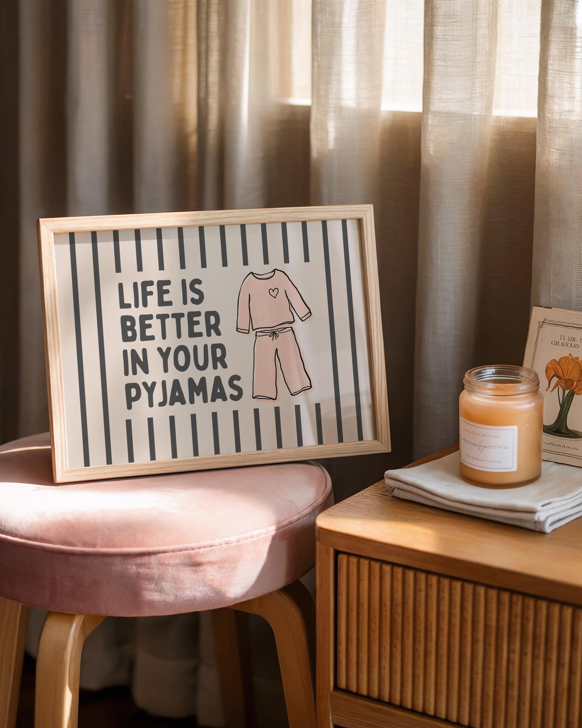 Life is Better in Pyjamas - Bedroom Wall Art - Grey bedroom decor