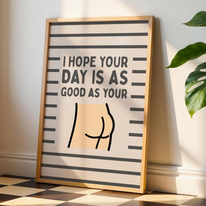 Good bum | Funny Bathroom Bum Print | Humorous Restroom Wall Art | Toilet Decor