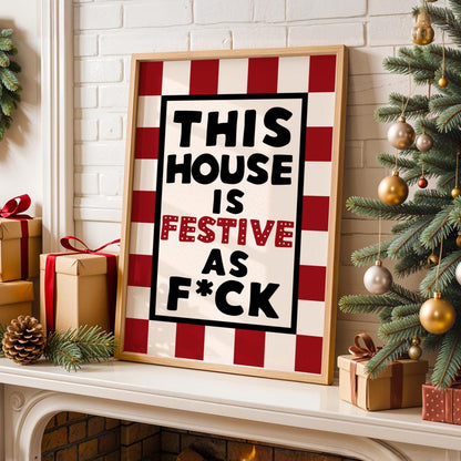 Festive as Fuck Wall Art Print - Funny Xmas Decor - Christmas Poster - Christmas Home Decor - FAF print