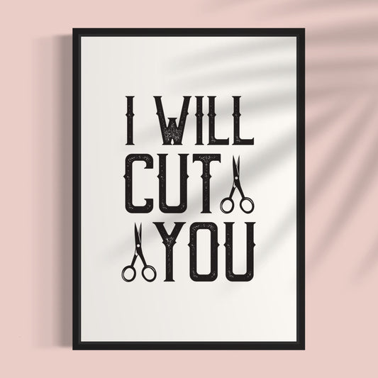 Cut you