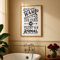 Load image into Gallery viewer, Wash your hands ya filthy animal
