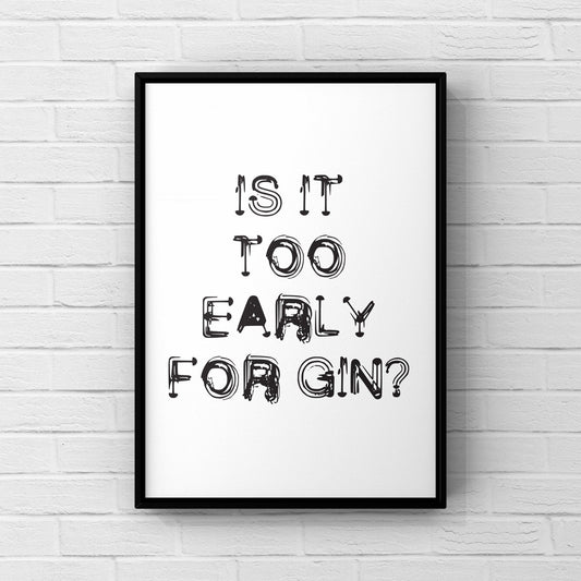 Is it too early for gin?