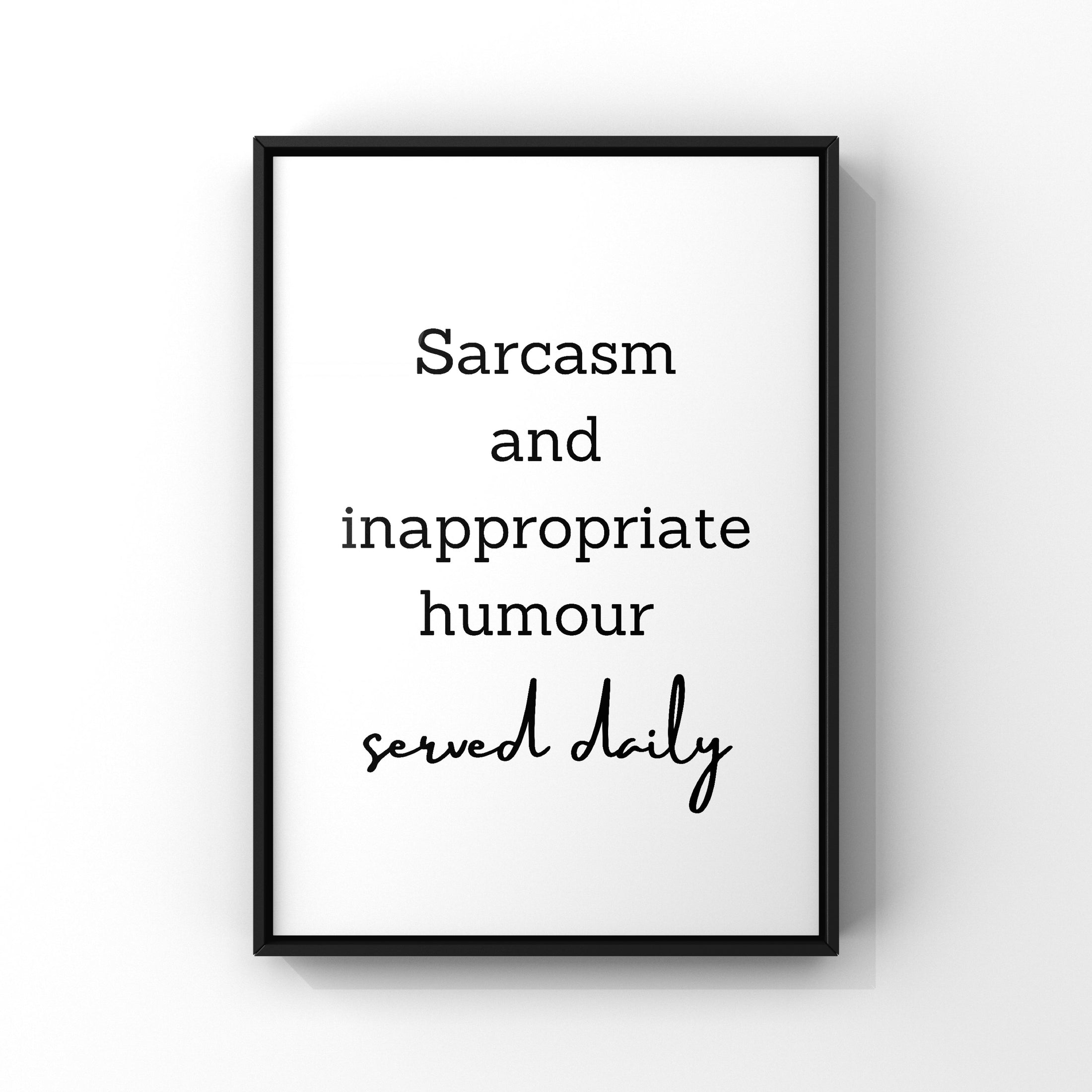 Sarcasm served daily