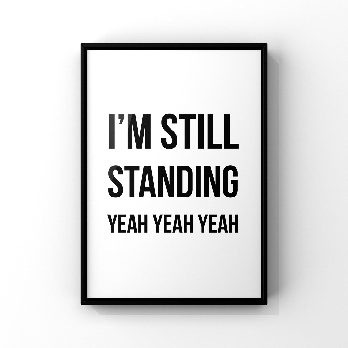 I’m still standing 2