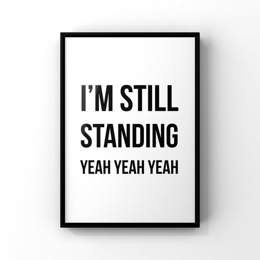 I’m still standing 2